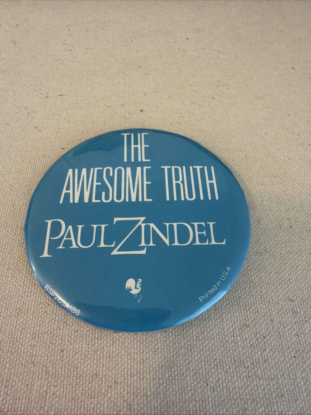 Paul Zindel The Awsome Truth Round Button Pinback